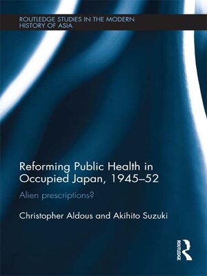 cover image of Reforming Public Health in Occupied Japan, 1945-52